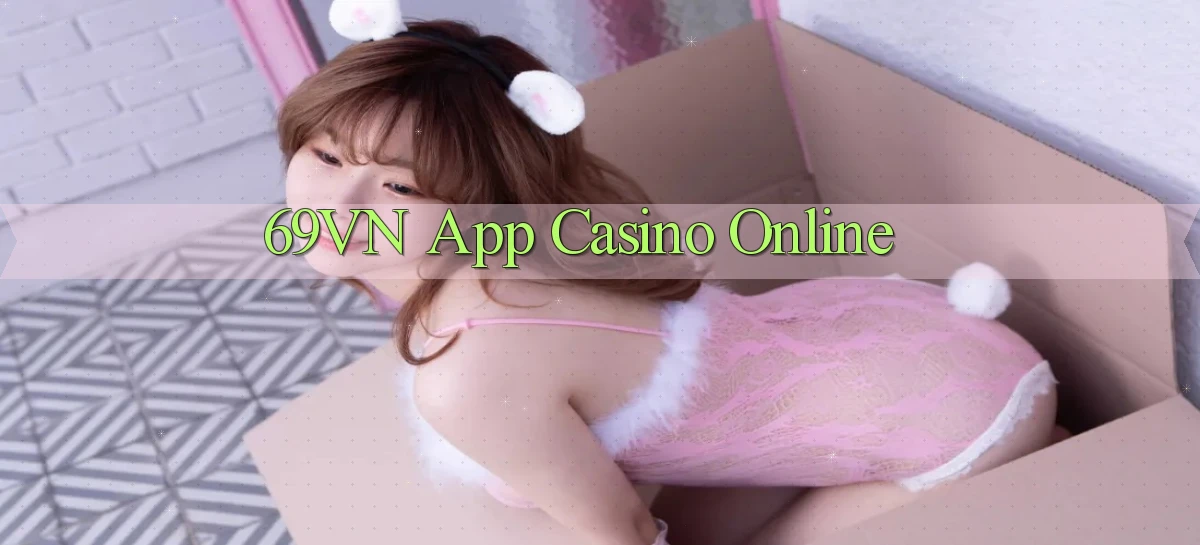 69vn  app casino online