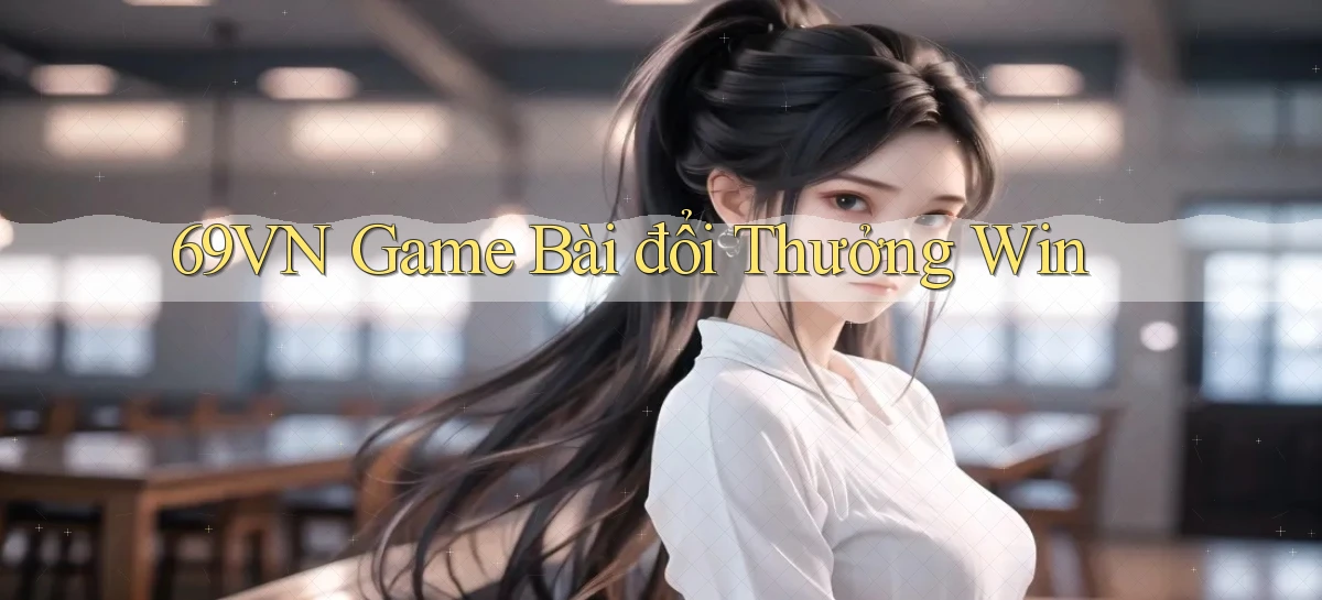 69vn  game bài đổi thưởng win