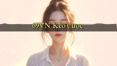69vn  kèo cược